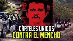 Alianza entre cárteles para acabar con El Mencho