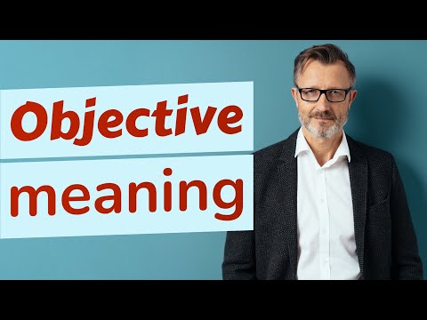 Objective | Meaning of objective