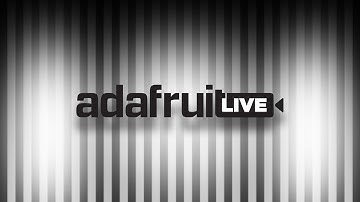 ASK an ENGINEER 1/8/20 LIVE! #AskAnEngineer #electronics #adafruit