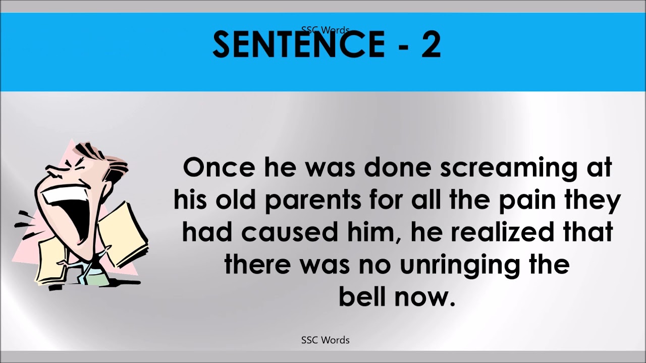 UNRING THE BELL Idiom 667 # Meaning and five sentences # SSC Words