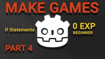 If Statements Explained - Godot Beginner Tutorial Part 4