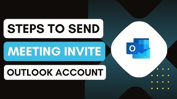 How To Send Meeting Invite In Outlook - Quick Guide
