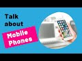 IELTS Speaking Practice Live Lessons - Topic MOBILE PHONES
