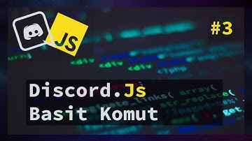 Discord.Js Bot Basit Komut İşlemi