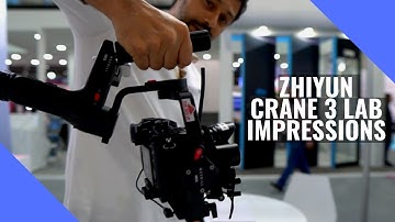 The Future of gimbals | Zhiyun Weebill and Zhiyun Crane 3 LAB Impressions from GITEX 2018