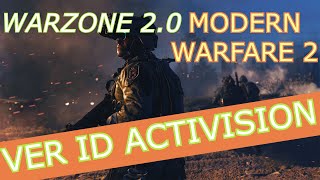 Cómo Ver id de Activision en Warzone 2.0 y MW2 Modern Warfare 2 pc, ps4, ps5, Xbox One Series S/X