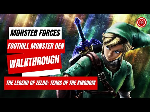 Monster Forces (Foothill Monster Den) Walkthrough - The Legend of Zelda: Tears of the Kingdom