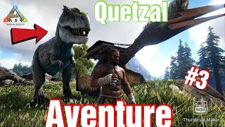 Je tame un T-rex ! 😱 (Ark Quetzal Aventure) #3