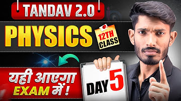 NIOS Class 12th Physics Most Important Questions with Answer | Tandav 2.0 Batch Day 5th