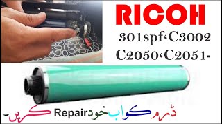 Repair/Change Drum Ricoh Aficio 301spf / Drum Replacement