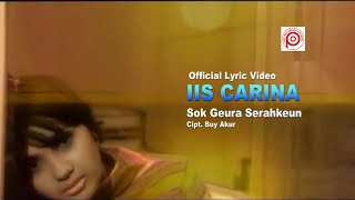 IIS CARINA - GEURA SERAHKEUN //  Lyric Video //