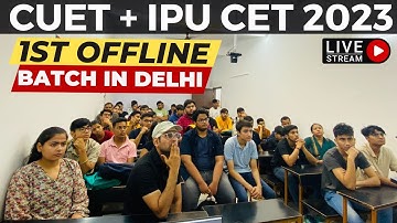IP University & CUET 2023 1st Batch Offline Online Crash Course 🔥
