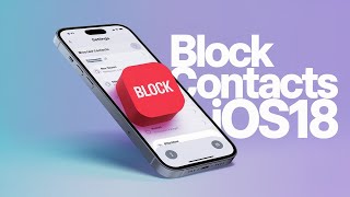 iOS 18: Block Contacts Instantly & Silence Spam Calls! screenshot 3