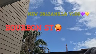 NEW ORLEANS BOURBON ST SHORT VLOG