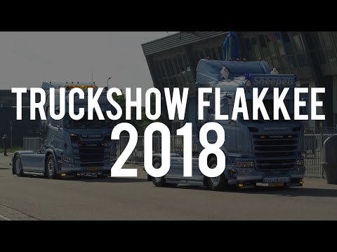 Truckshow Flakkee/Stellendam 2018!