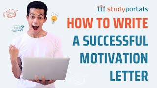 Methods to write a motivation letter