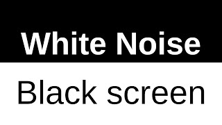 White Noise Black Screen | Sleep, Study, Focus,relaxing