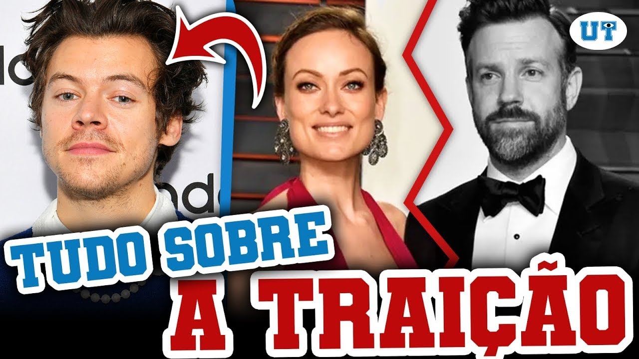 TUDO SOBRE A TRAIÇÃO DE OLIVIA WILDE - YouTube