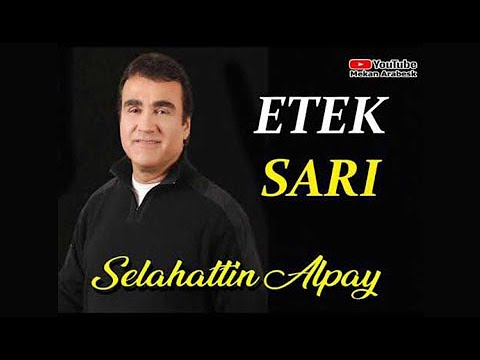 ETEK SARI / SELAHATTİN ALPAY  ★#7★ YORGUN SAVAŞÇILARIN TÜRKÜLERİ