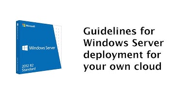 How to build your own cloud (part 8) - Physical Windows Server general guidelines