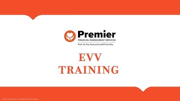 Premier EVV Training Webinar | Complete Guide to Electronic Visit Verification (EVV) | May 2025