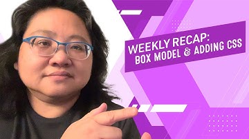 Coding for Beginners: Recap #33—The Box Model and Internal vs. External CSS