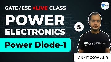 Power Electronics | GATE Electrical Engineering | Lec 5 | Power Diode-1 | CRACK GATE Exam
