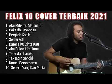FELIX IRWAN FULL ALBUM