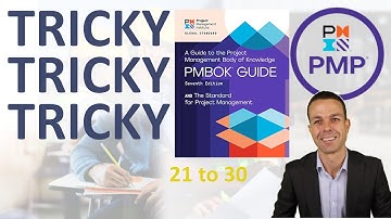 Lots of Tricky PMP Questions (Direct from PMBOK 7th Edition) - Qs 21 to 30