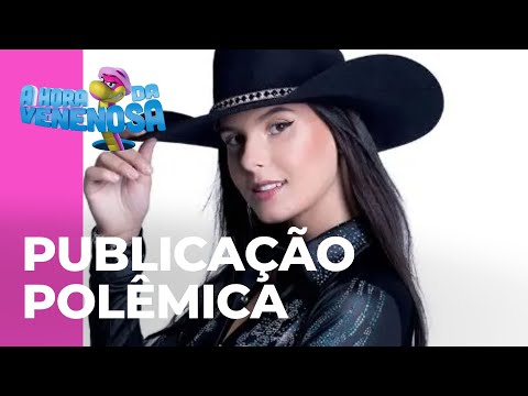 Post polêmico de Ana Castela que foi apagado em horas