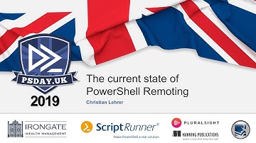 The current state of PowerShell remoting | Christian Lehrer | PSDayUK 2019
