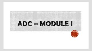 ADC Module 1 - Part 3.