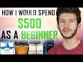 HOW I WOULD SPEND $500 AS A BEGINNER | $500 FRAGRANCE STARTER PACK