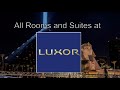 All Rooms and Suites at the Luxor Hotel Las Vegas 2020