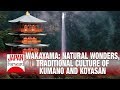 Wakayama the world discovers japans spiritual heartland  japan forward