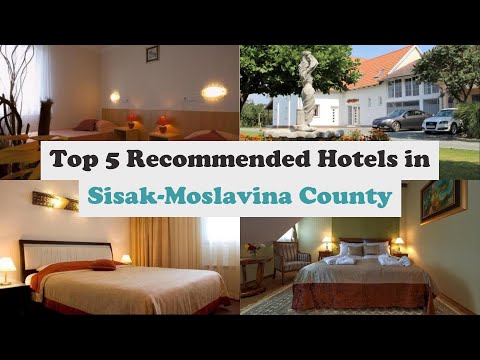 Top 5 Recommended Hotels In Sisak-Moslavina County | Best Hotels In Sisak-Moslavina County