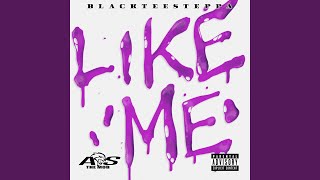 Like me