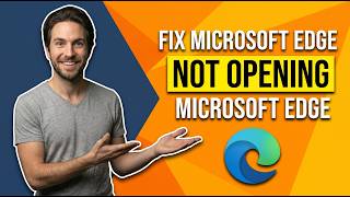 How To Fix Microsoft Edge Error Not Opening (Easy Fix)
