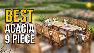 Best Acacia Wood 9 Piece Patio Dining Sets 2026: Top 4 Picks for Your Outdoor Space