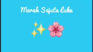 Story wa Merah Sejuta Luka