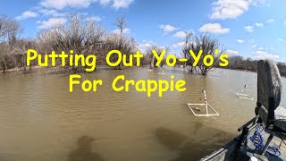 Putting Out YoYo’s for Crappie (Monster Fish)