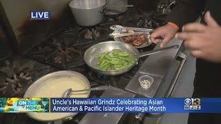 On The Menu: Uncle's Hawaiian Grindz Celebrates Asian American & Pacific Islander Heritage Month