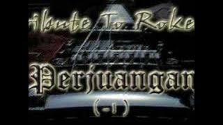 Tribute To rockers - Perjuangan (-1)