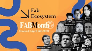FAB Month 2024: Fab Ecosystem | Session 3