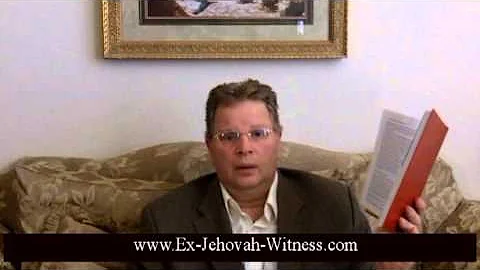 Indoctrination Into The Jehovah Witness Watchtower Organization