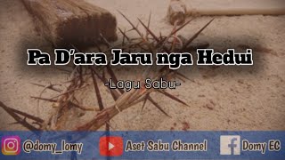 Pa D'ara Jaru nga Hedui - Lagu Sabu dengan SUBTITEL Bahasa Sabu  || Aset Sabu Channel