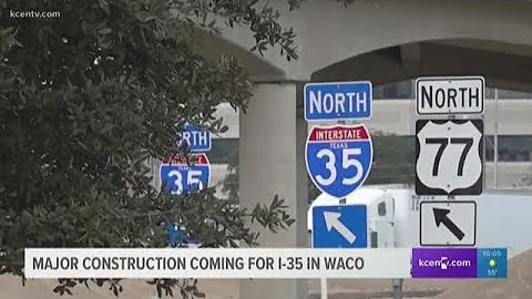 $300 million project for I-35 coming to Waco in spring 2019
