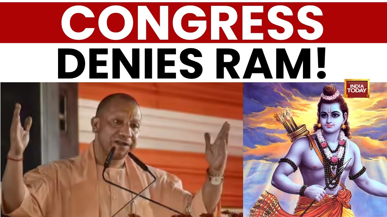 Yogi Slams Congress: They Say Lord Ram Never Existed | India Today News
