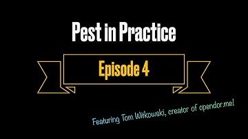 Pest in Practice | Episode 4