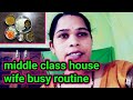 Middle class house wife busy morningjr sanjukta vlogs 